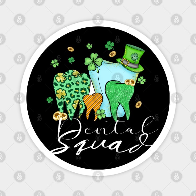 Dental squad st patricks day Magnet by YuriArt